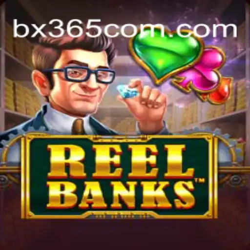 Exploring the Thrills of ReelBanks in BX365 Cassino